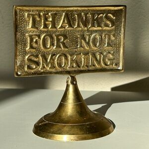 Vintage Brass Thanks for Not Smoking sign